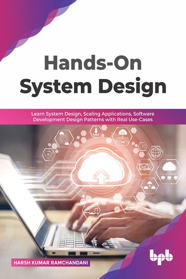 Hands On System Design : Learn System Design Scaling Applicatin Software Development Design