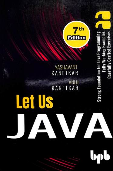 Buy Let Us Java : Strong Foundation For Java Programming Fully Working ...