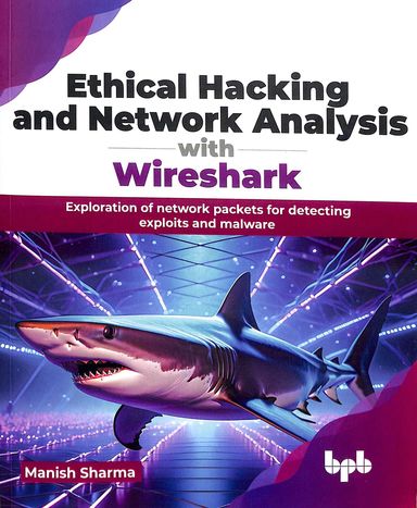 Ethical Hacking & Network Analysis With Wireshark