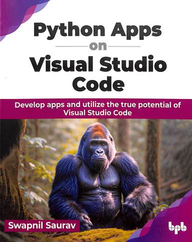 Buy Python Apps On Visual Studio Code book : Swapnil Saurav ...