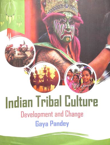 Indian Tribal Culture Development & Change