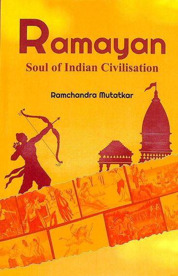 Ramayan Soul Of Indian Civilisation