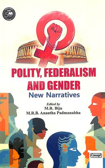 Polity Federalism & Gender New Narratives