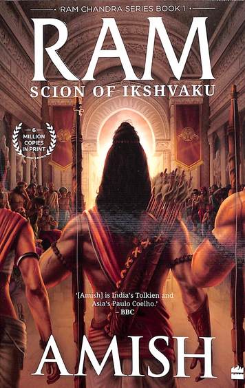 Ram : Scion Of Ikshvaku : Ram Chandra Series Book 1