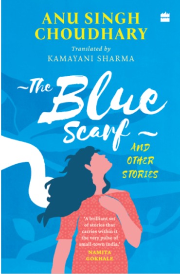 Blue Scarf & Other Stories