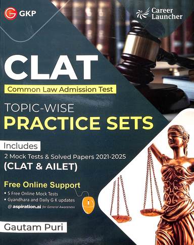 Career Launcher Clat Topic Wise Pracice Sets  2 Mock Tests & Solved Papers 2021-2025 Clat & Ailet
