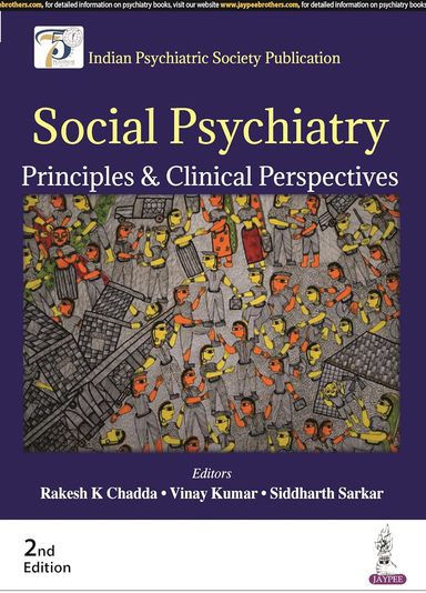 Social Psychiatry: Principles & Clinical Perspectives