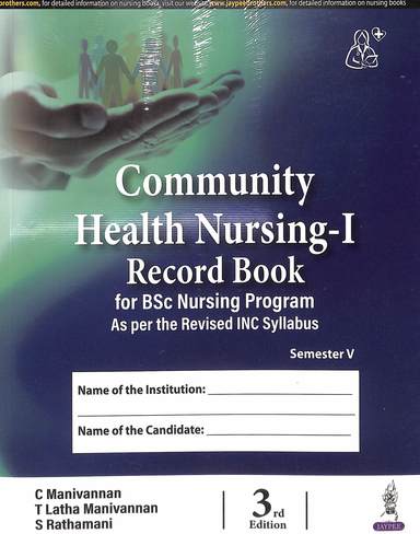 Community Health Nursing 1 Record Book For Bsc Nursing Program For 5th Sem