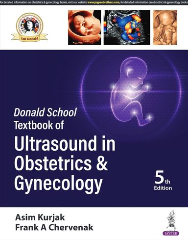 Donald School Textbook Of Ultrasound In Obstetrics & Gynecology