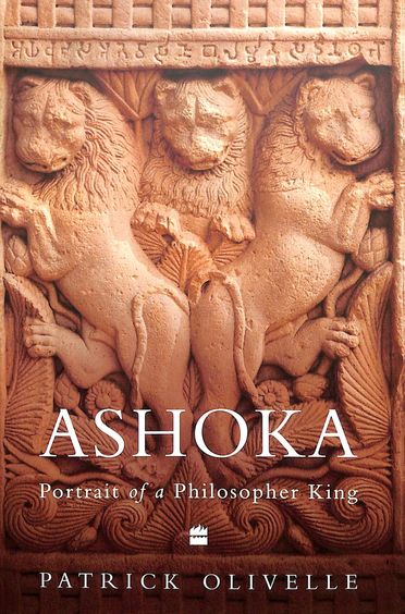 Ashoka : Portrait Of A Philosopher King