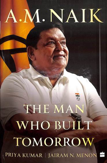 Am Naik : The Man Who Built Tomorrow