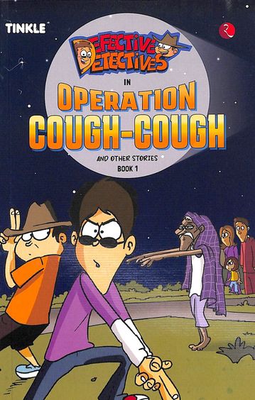 Tinkle : Deffective Detectives In Operation Cough Cough & Other Stories Book 1
