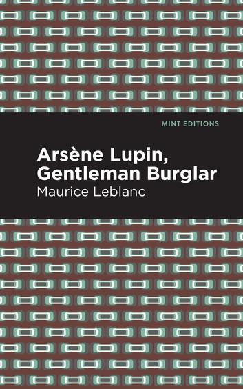 Arsene Lupin : The Gentleman Burglar