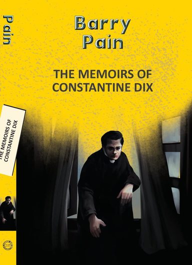 The Memoirs Of Constantine DIX