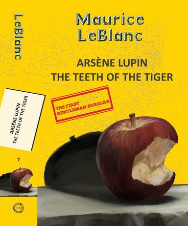 Arsene Lupin 7 : The Teeth of the Tiger