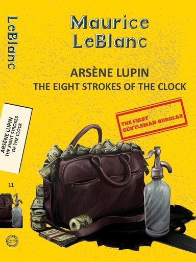 Arsène Lupin 11: The Eight Strokes of the Clock