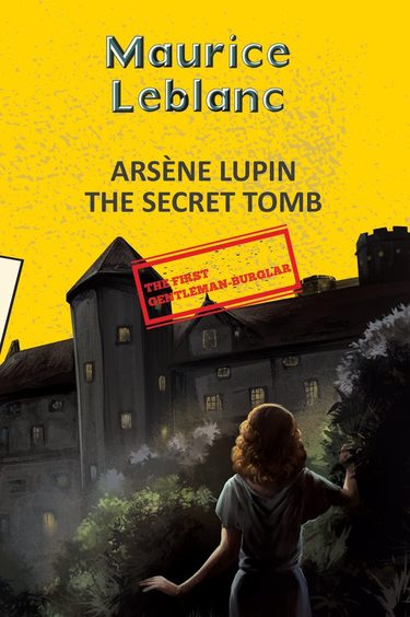 Arsène Lupin 12: The Secret Tomb