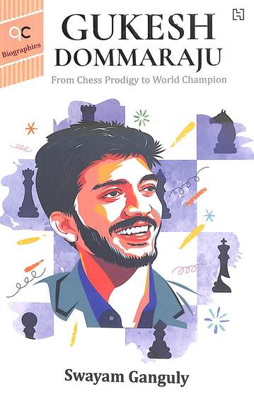 Gukesh Dommaraju : A Chess Prodlgy