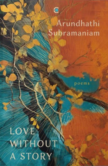 Love Without A Story : Poems