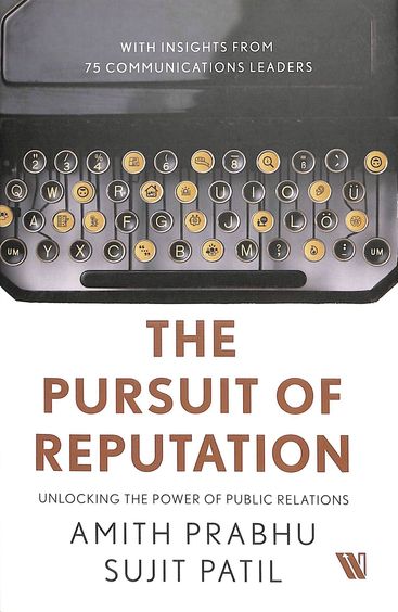 Pursuit Of Reputation : Unlocking The Power Of Public Relations