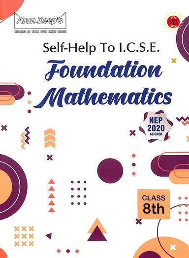 Self Help To Icse Foundation Mathematics Class 8