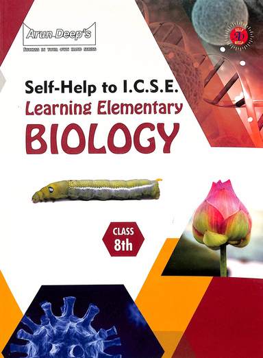 Self Help To Icse Learning Elementary Biology Class 8