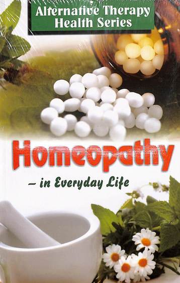 Alternative Therapy Health Series : Homeopathy