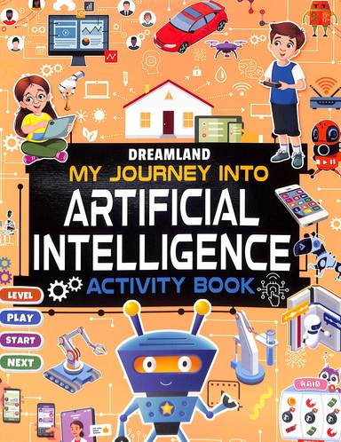 Buy My Journey Into Artificial Intelligence Activity Book book : Na ...