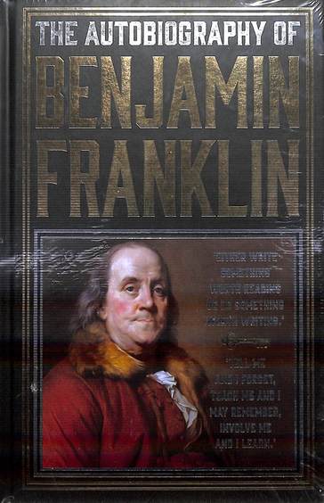 Autobiography Of Benjamin Franklin