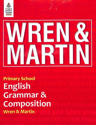 Wren & Martin Primary School English Grammar & Composition