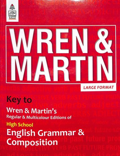 Wren & Martin : Key To Waren & Martins  High School English Grammar & Composition