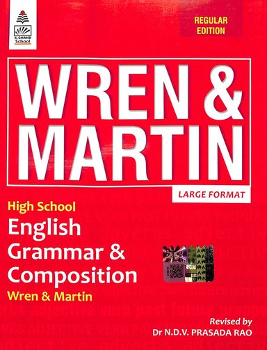 Wren & Martin : High School English Grammar & Composition Weren & Martin