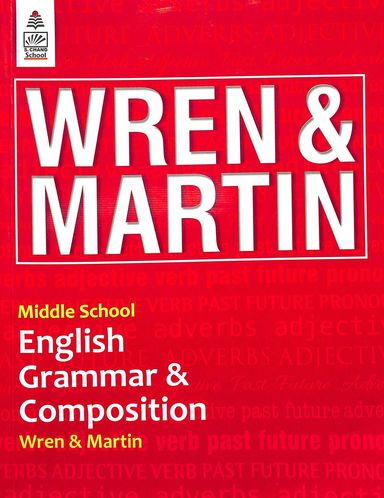 Wren & Martin Middle School English Grammar & Composition