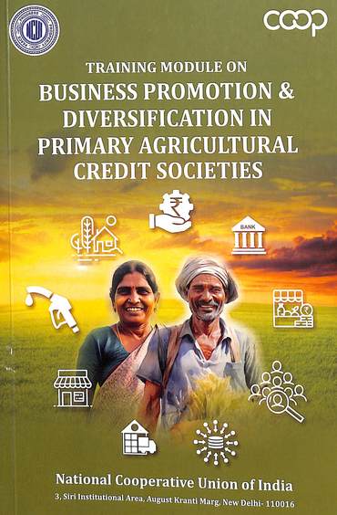 Training Module On Business Prtomotion & Diversification In Primary Agricultural Credit Societies