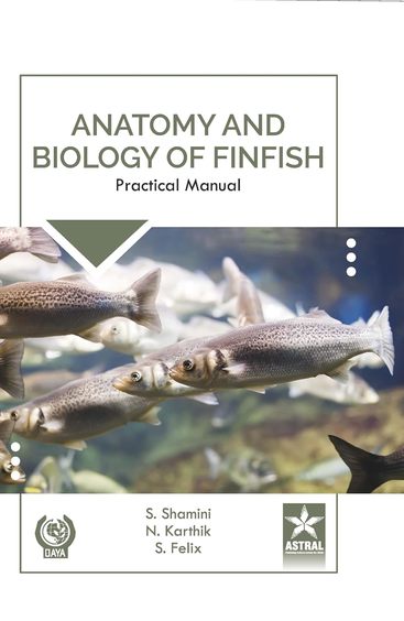 Anatomy and Biology of Finfish: Practical Manual