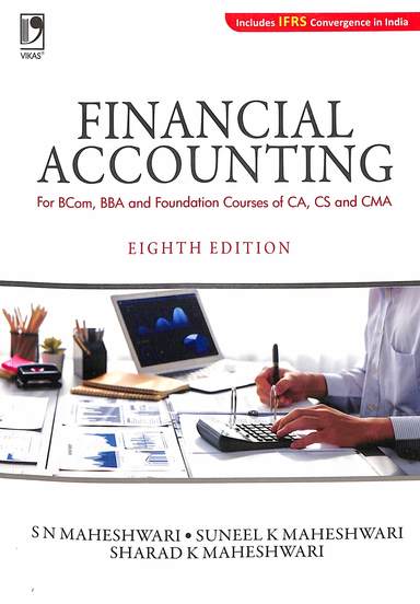 Financial Accounting For Bcom Bba & Foundation Courses Of Ca Cs & Cma