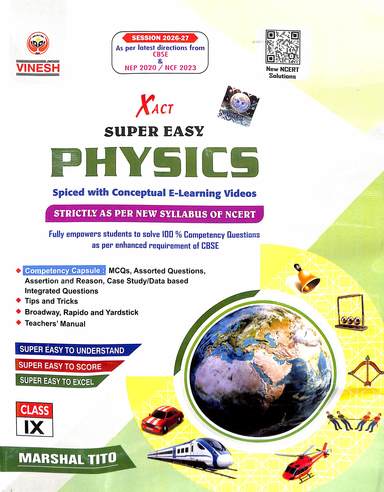 Xact Super Easy Physics Class 9 : Cbse As Per New Syllabus Of Ncert