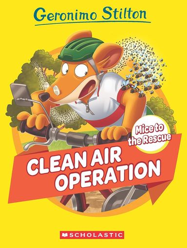 Geronimo Stilton : Mice To The Rescue #03 Clean Air Operation