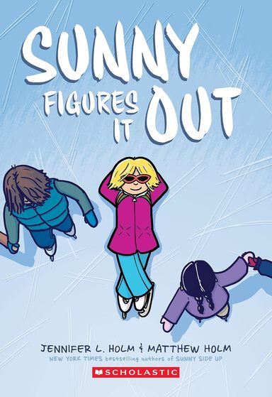 Sunny #06 : Sunny Figures It Out Graphix