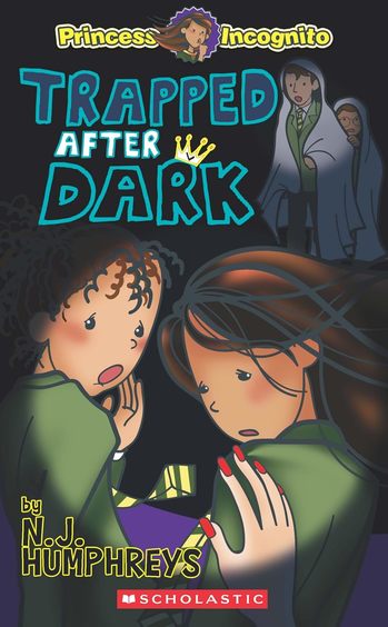 Princess Incognito : Trapped After Dark