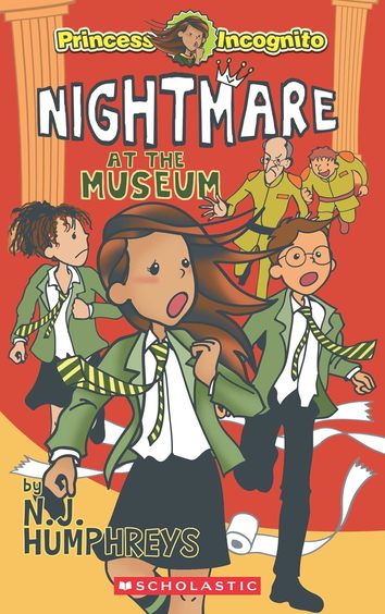 Princess Incognito #02 : Nightmare At The Museum