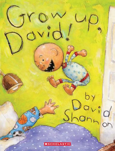 Grow Up, David