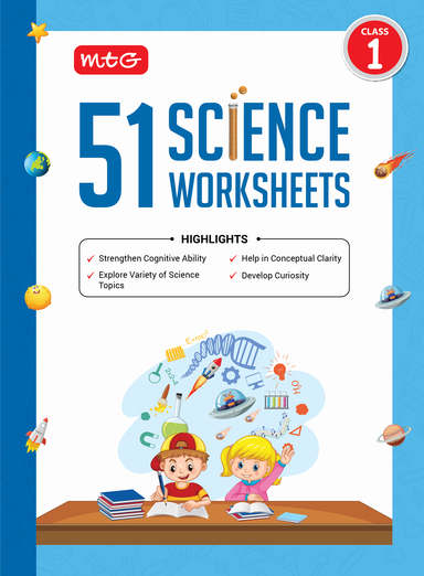 MTG 51 Science Worksheets Class 1 Science Workbook to Help in Conceptual Clarity | Strengthen Cognitive Ability | Develop Curiosity (Based on CBSE/NCERT)