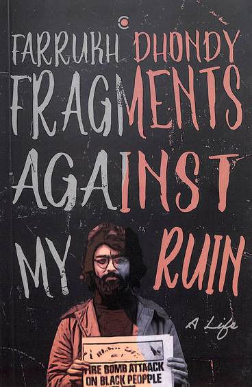 Fragments Of My Ruin : A Life