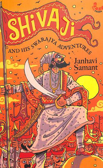 Shivaji & His Adventures With Swarajya