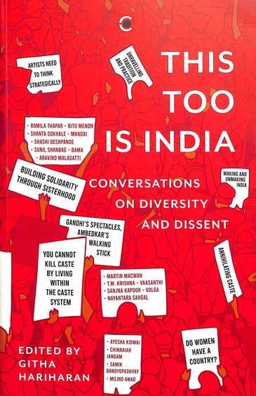 This Too Is India : Conversations On Diversity & Dissent