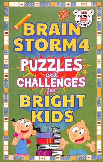 Brain Storm 4 : Puzzles & Challenges For Bright  Kids