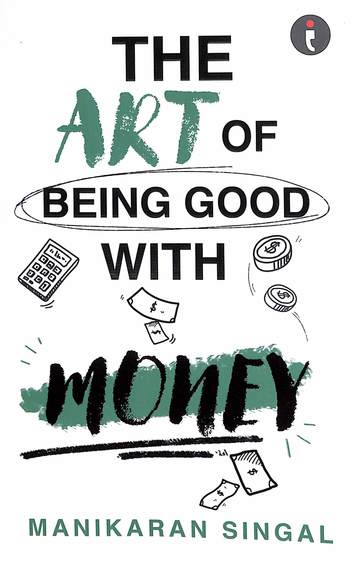 Art Of Being Good With Money
