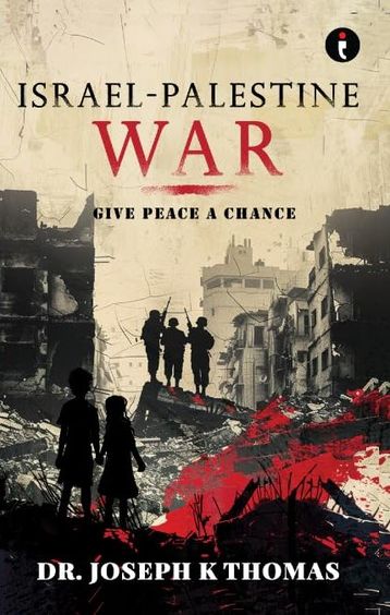Israel Palestine War : Give Peace A Chance