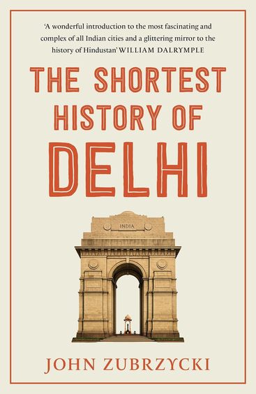 Shortest History Of Delhi